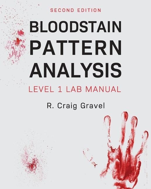 Produktbild: Bloodstain Pattern Analysis | Craig Gravel