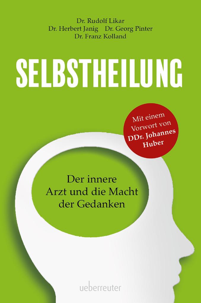 Produktbild: Selbstheilung | Rudolf Likar, Herbert Janig, Georg Pinter, Franz Kolland