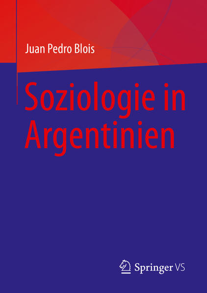 Produktbild: Soziologie in Argentinien | Juan Pedro Blois