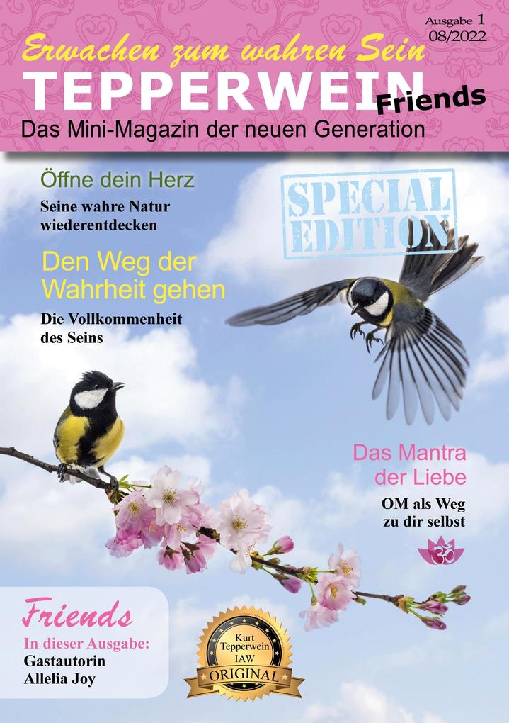 Produktbild: Erwachen zum wahren Sein - Tepperwein Friends Magazin | Kurt Tepperwein, Allelia Joy