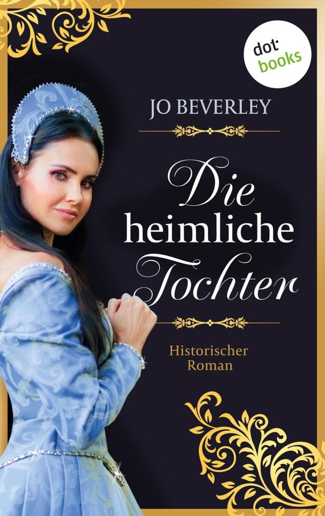 Produktbild: Die heimliche Tochter | Jo Beverley