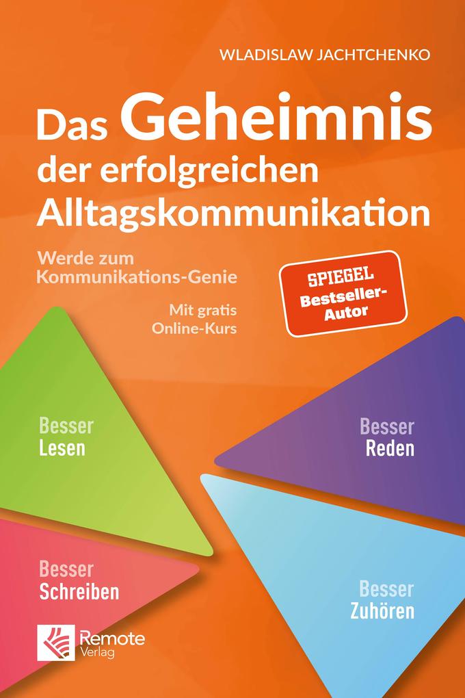 Produktbild: Das Geheimnis der erfolgreichen Alltagskommunikation | Wladislaw Jachtchenko