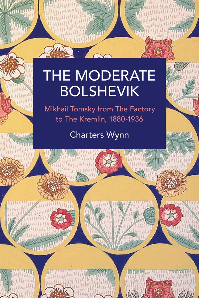 Weitere Ansicht: The Moderate Bolshevik | Charters Wynn