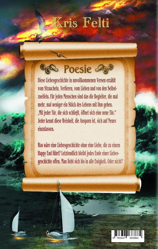 Weitere Ansicht: Eine Liebesgeschichte in unvollkommenen Versen | Kris Felti