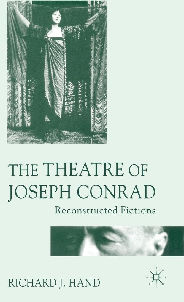 Produktbild: The Theatre of Joseph Conrad | Richard J. Hand