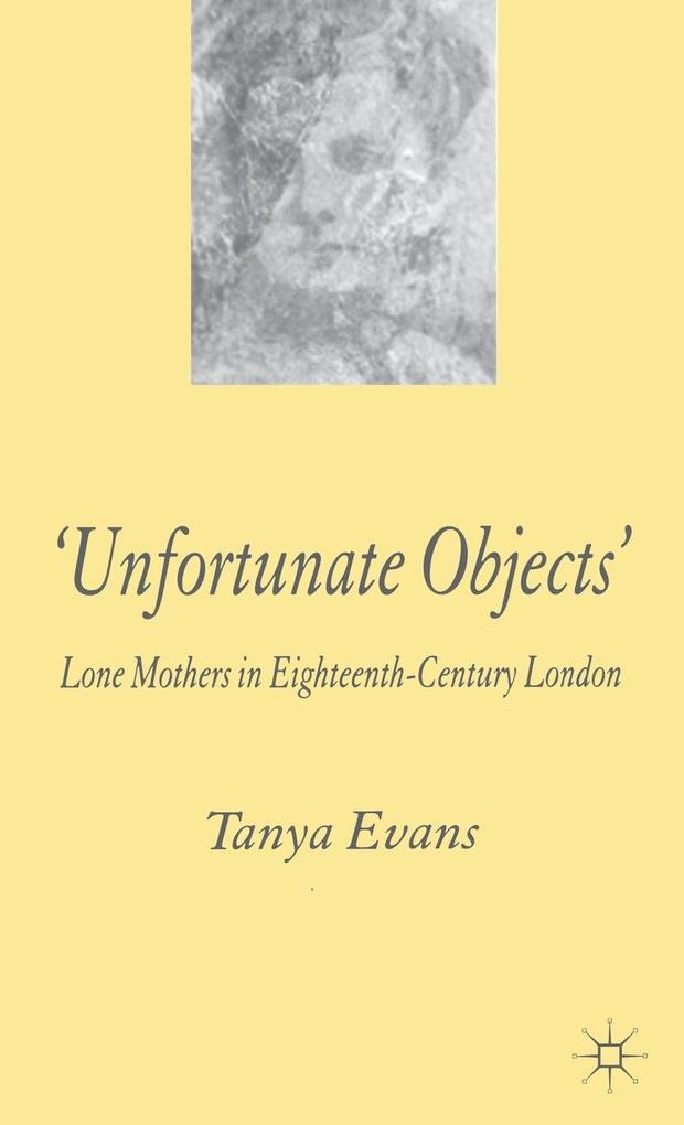 Produktbild: Unfortunate Objects | T. Evans