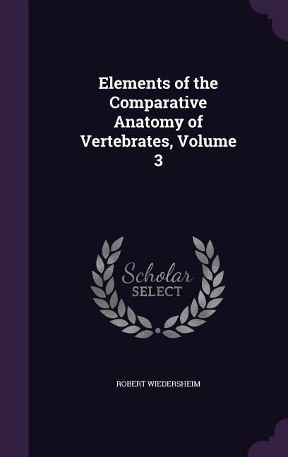 Produktbild: ELEMENTS OF THE COMPARATIVE AN | Robert Wiedersheim