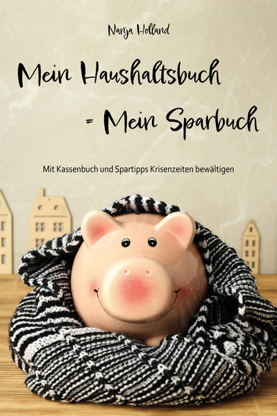Produktbild: Mein Haushaltsbuch = Mein Sparbuch | Nanja Holland
