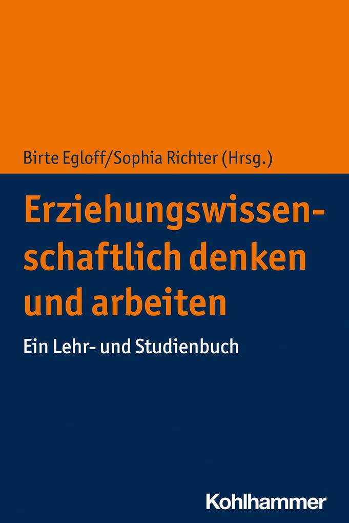 Produktbild: Erziehungswissenschaftlich denken und arbeiten