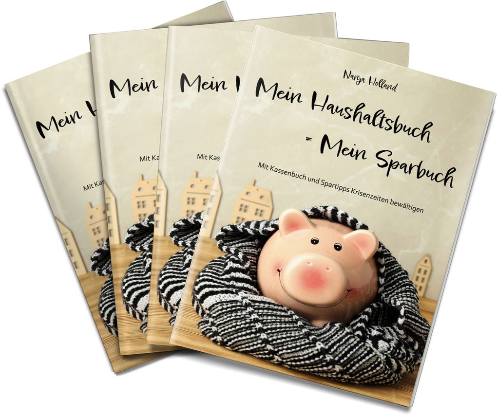 Weitere Ansicht: Mein Haushaltsbuch = Mein Sparbuch | Nanja Holland