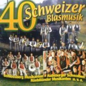 Produktbild: 40 X Schweizer Blasmusik | Various