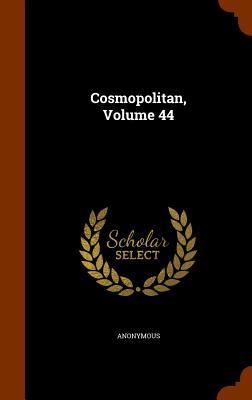 Produktbild: Cosmopolitan, Volume 44 | Anonymous