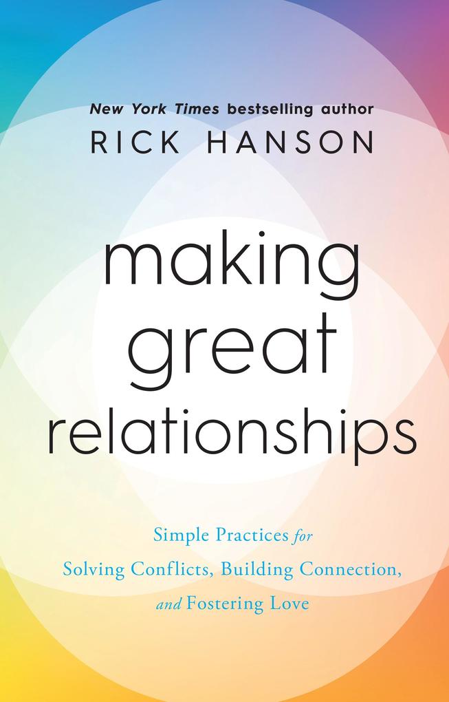 Produktbild: Making Great Relationships | Rick Hanson