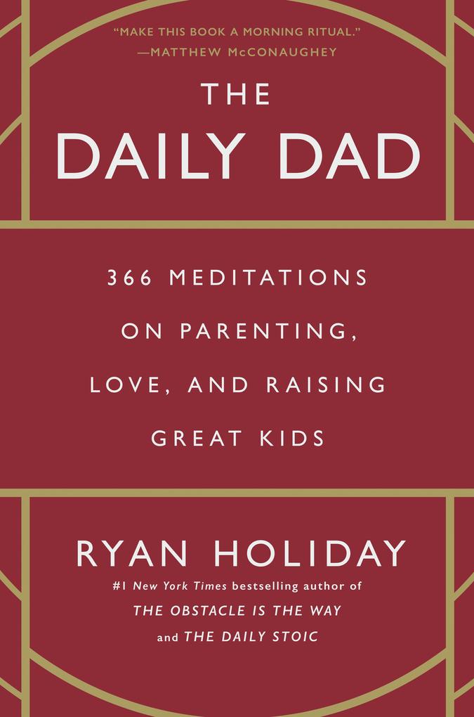Produktbild: The Daily Dad | Ryan Holiday
