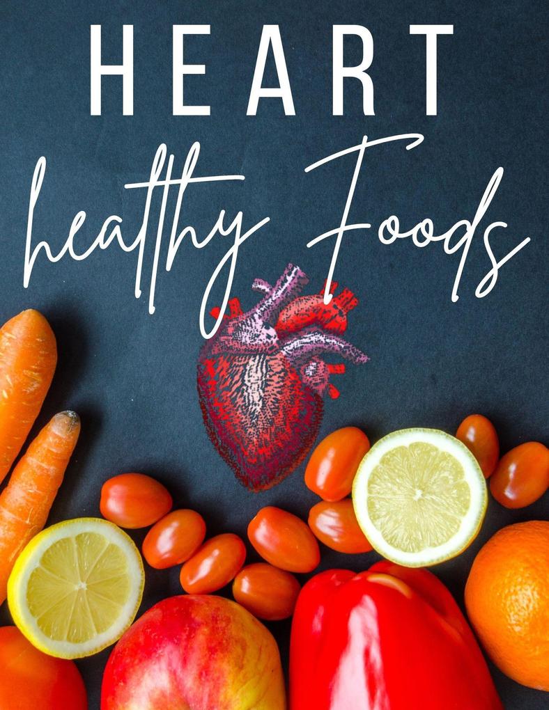 Produktbild: Heart Healthy Foods | Arther D Rog
