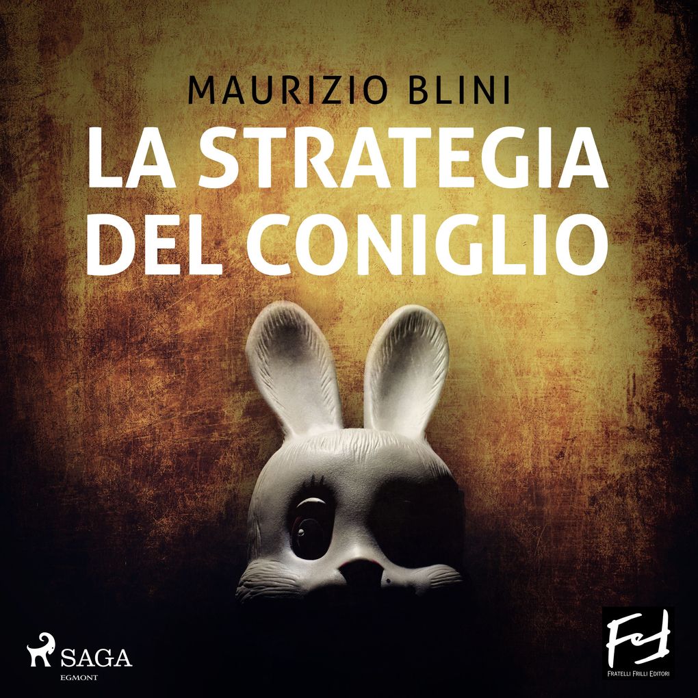 Produktbild: La strategia del coniglio | Maurizio Blini