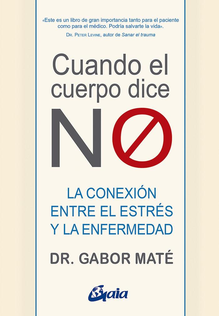 Produktbild: Cuando El Cuerpo Dice No | Gabor Maté