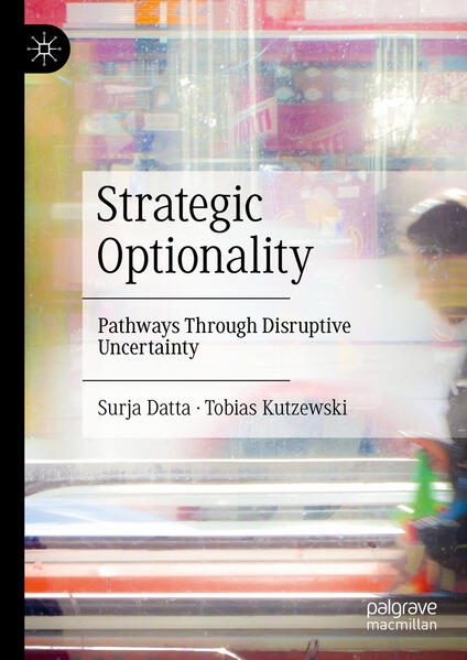 Produktbild: Strategic Optionality | Surja Datta, Tobias Kutzewski