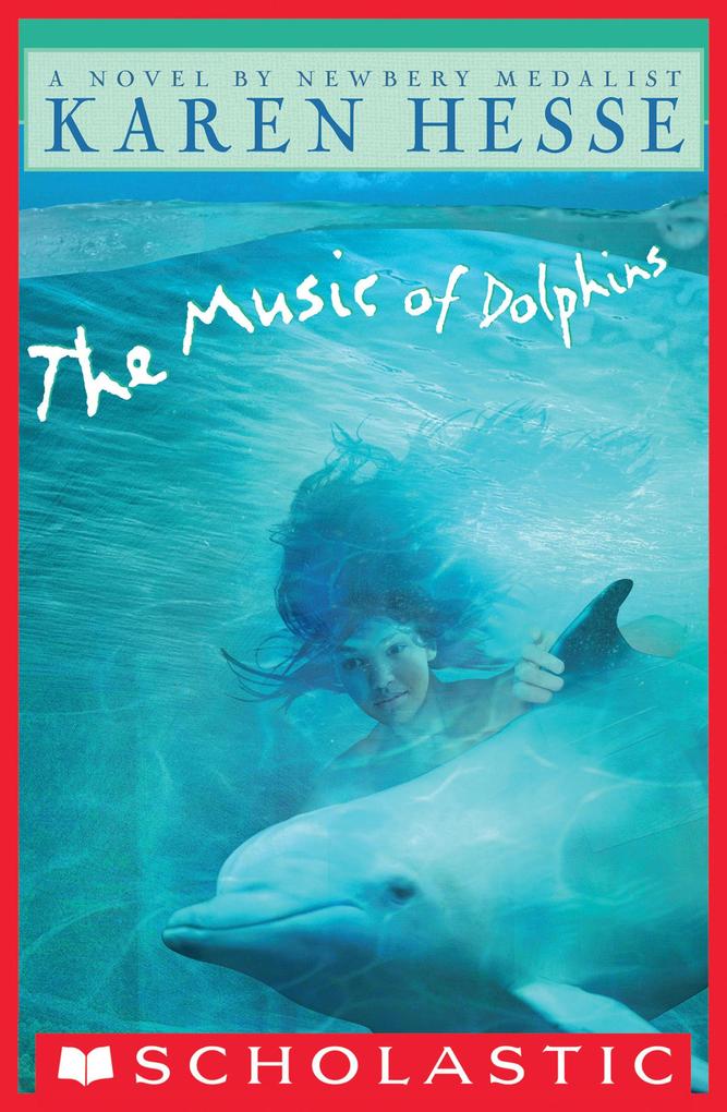 Produktbild: The Music of Dolphins | Karen Hesse