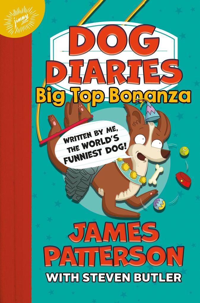 Produktbild: Dog Diaries: Big Top Bonanza | James Patterson