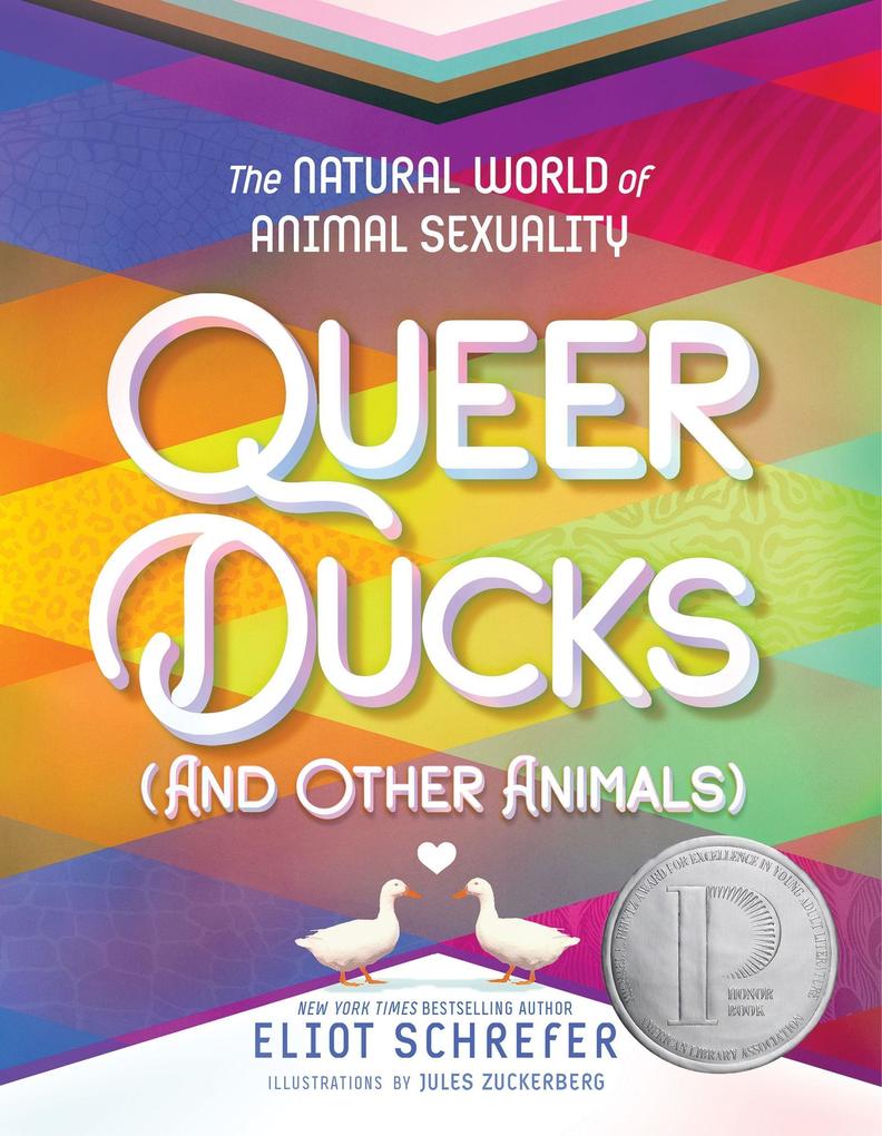 Produktbild: Queer Ducks (and Other Animals) | Eliot Schrefer
