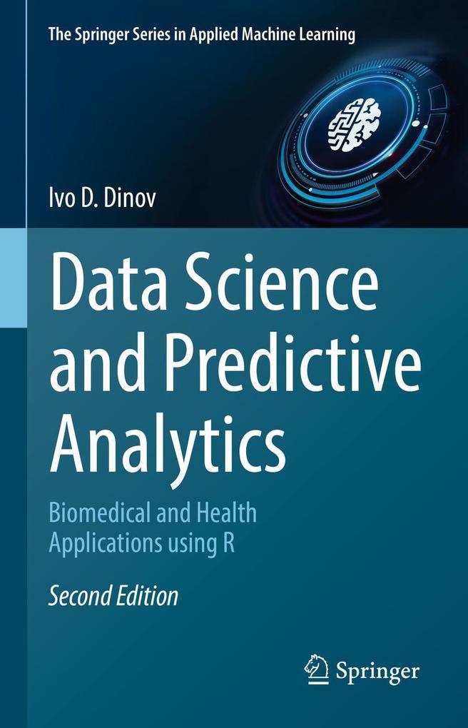 Produktbild: Data Science and Predictive Analytics | Ivo D. Dinov