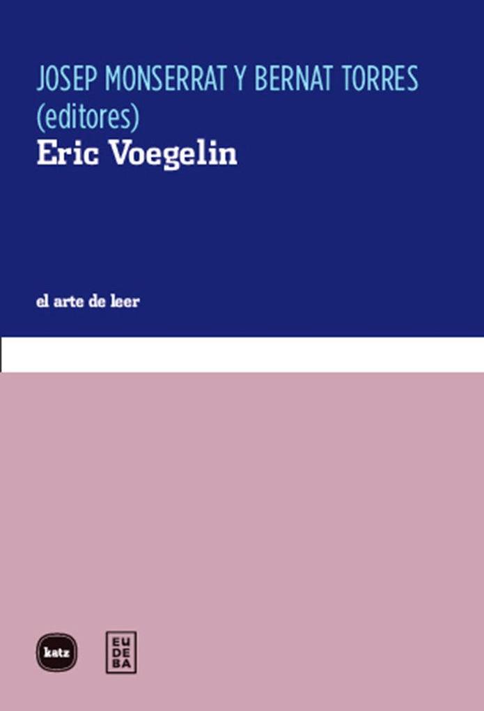 Produktbild: Eric Voegelin | Josep Montserrat, Bernat (Eds. Torres