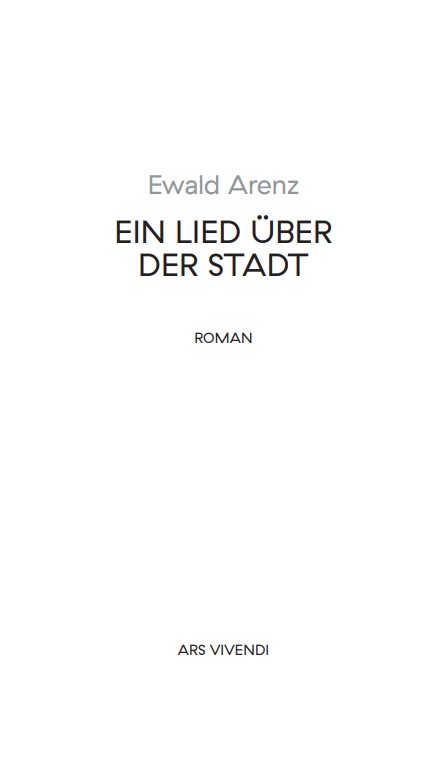Weitere Ansicht: Ein Lied über der Stadt - Sonderausgabe | Ewald Arenz