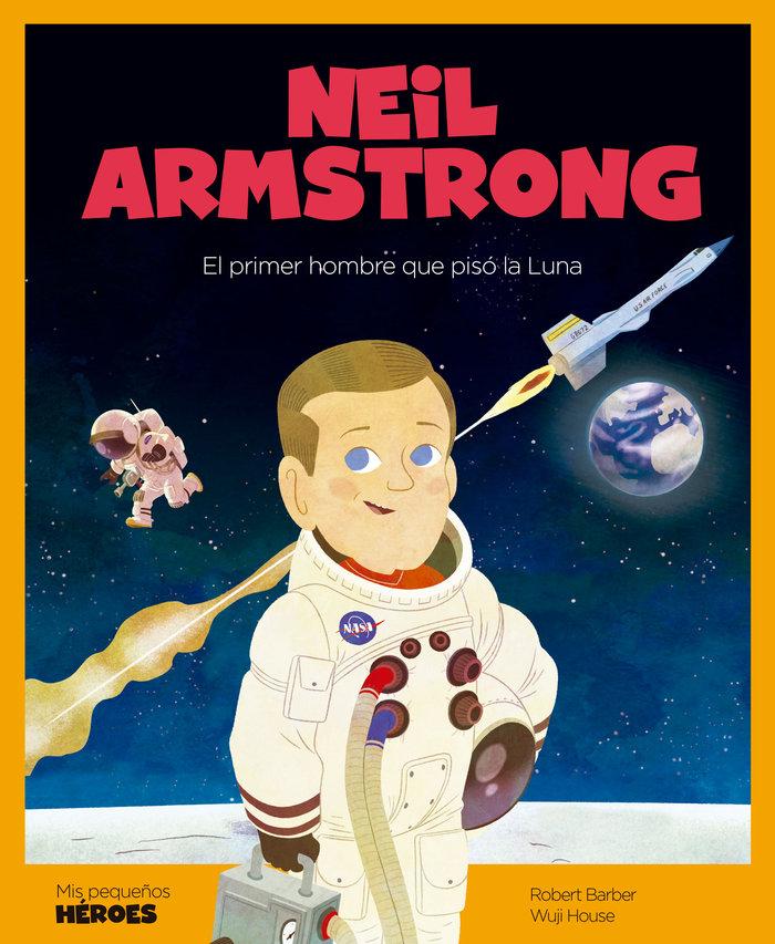 Produktbild: Neil Armstrong : el primer hombre que pisó la Luna | Robert Barber