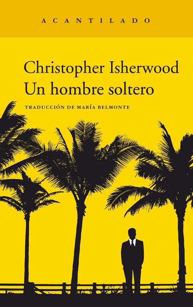 Produktbild: Un hombre soltero | Christopher Isherwood