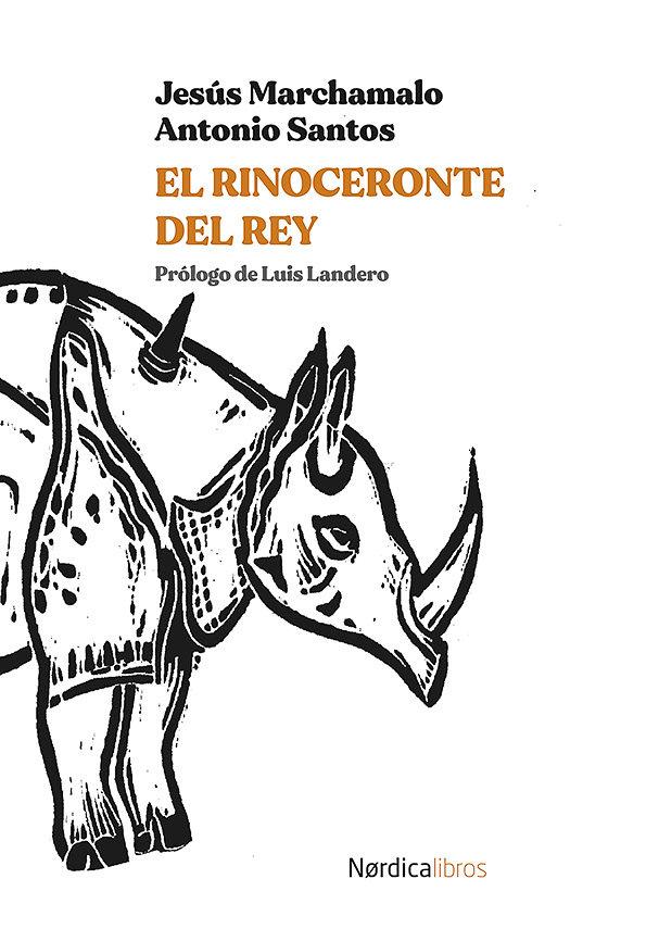 Produktbild: El rinoceronte del rey | Jesús Marchamalo