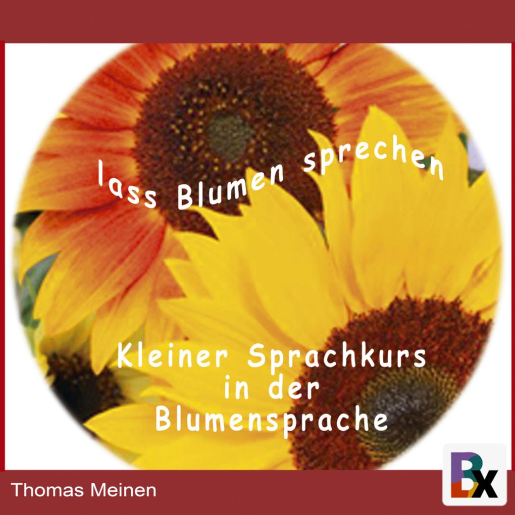 Produktbild: Lass Blumen sprechen | Thomas Meinen