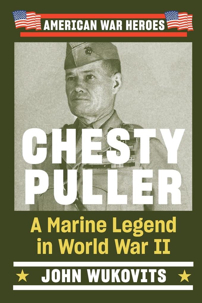 Produktbild: Chesty Puller | John Wukovits