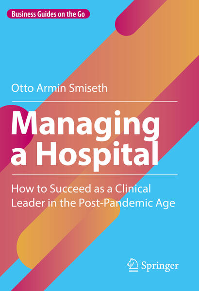Produktbild: Managing a Hospital | Otto Armin Smiseth