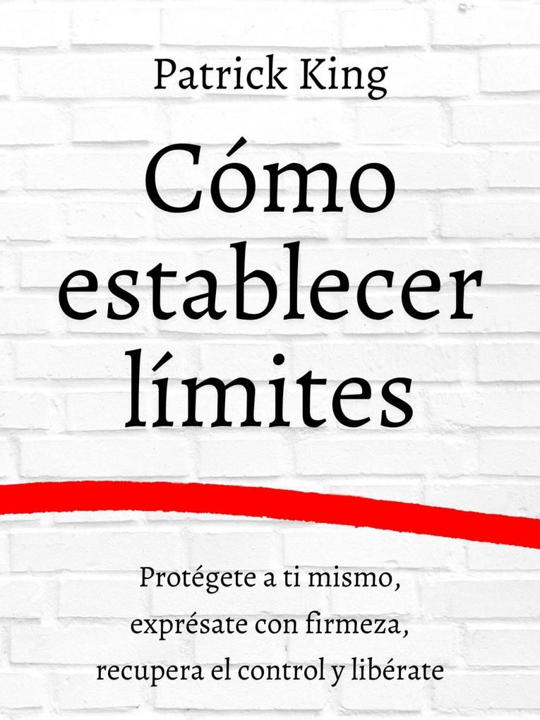 Produktbild: Cómo establecer límites | Patrick King