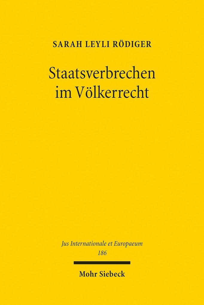 Produktbild: Staatsverbrechen im Völkerrecht | Sarah Leyli Rödiger