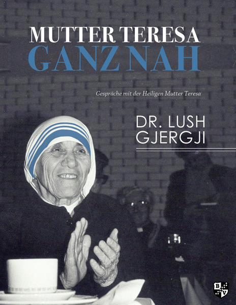 Produktbild: Mutter Teresa ganz nah | Gjergji Lush