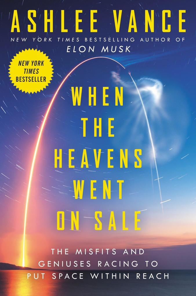 Produktbild: When the Heavens Went on Sale | Ashlee Vance