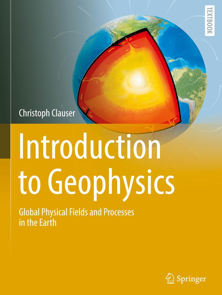 Produktbild: Introduction to Geophysics | Christoph Clauser