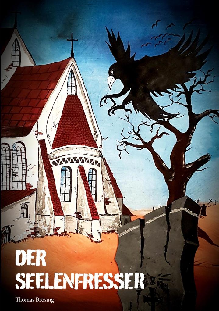 Produktbild: Der Seelenfresser | Thomas Brösing