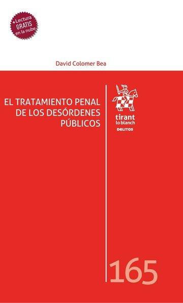 Produktbild: El tratamiento penal de los desórdenes públicos | David Colomer Bea