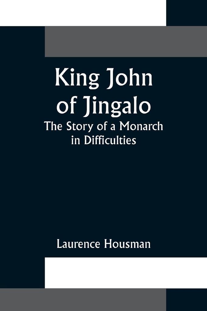 Produktbild: King John of Jingalo | Laurence Housman