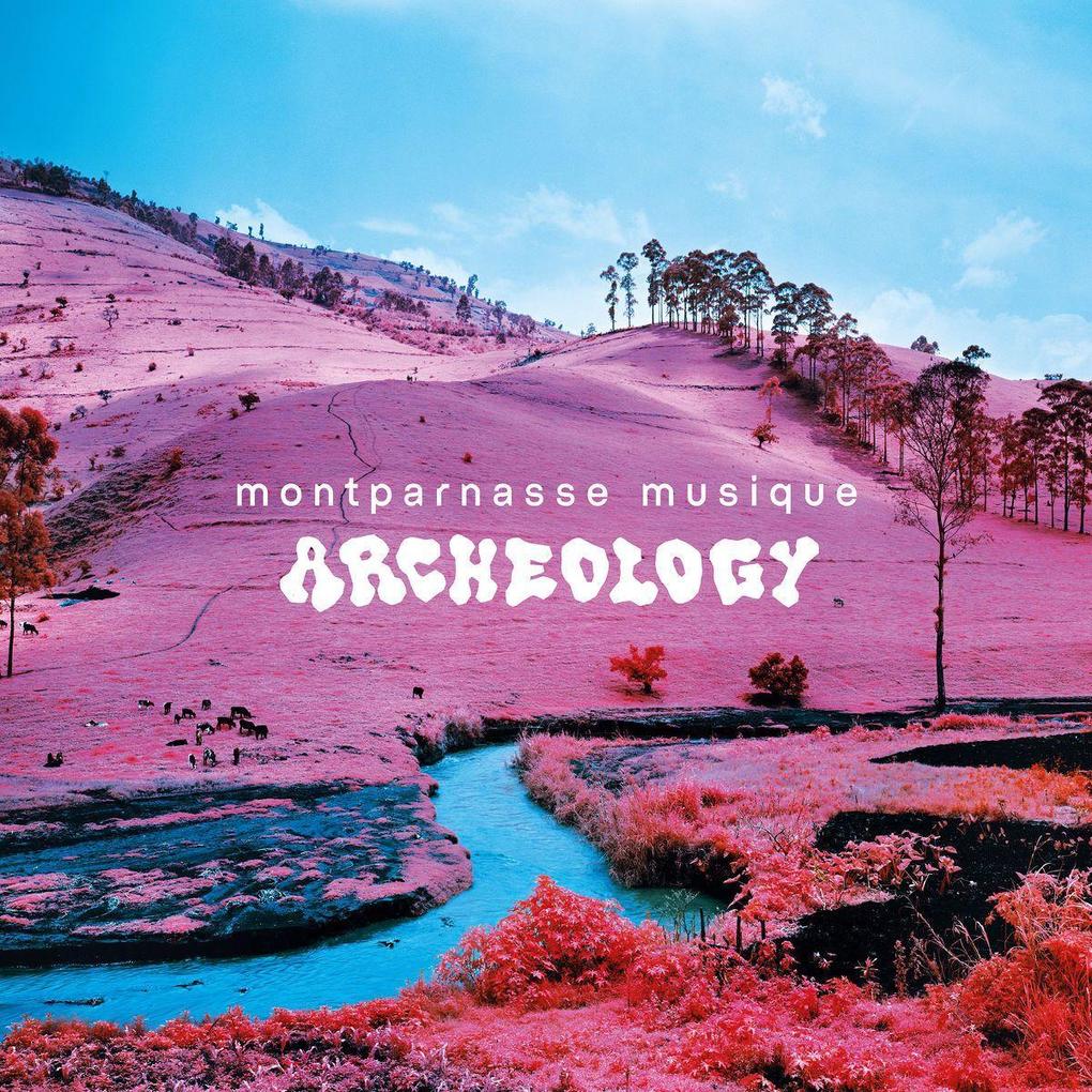 Produktbild: Archeology | Montparnasse Musique
