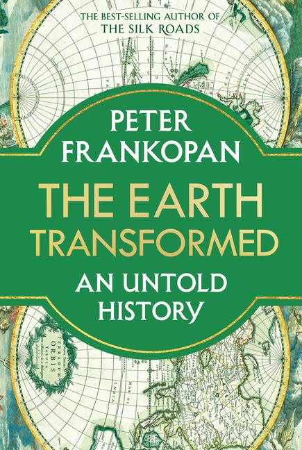 Produktbild: The Earth Transformed | Peter Frankopan