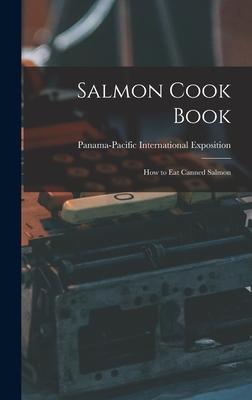 Produktbild: Salmon Cook Book: How to Eat Canned Salmon