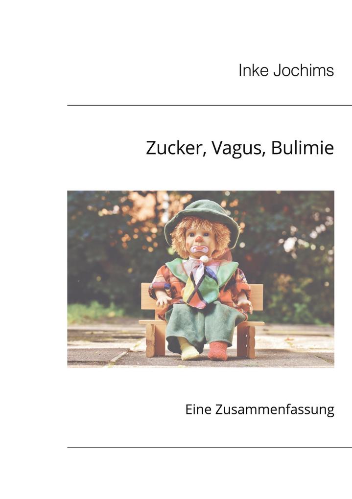 Produktbild: Zucker, Vagus, Bulimie | Inke Jochims
