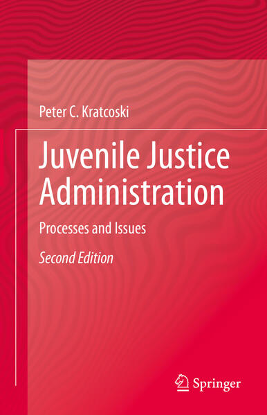 Produktbild: Juvenile Justice Administration | Peter C. Kratcoski