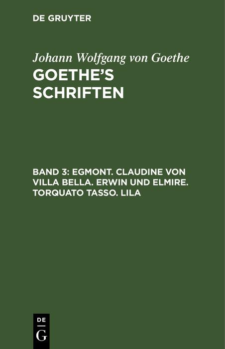 Produktbild: Egmont. Claudine von Villa Bella. Erwin und Elmire. Torquato Tasso. Lila | Johann Wolfgang von Goethe