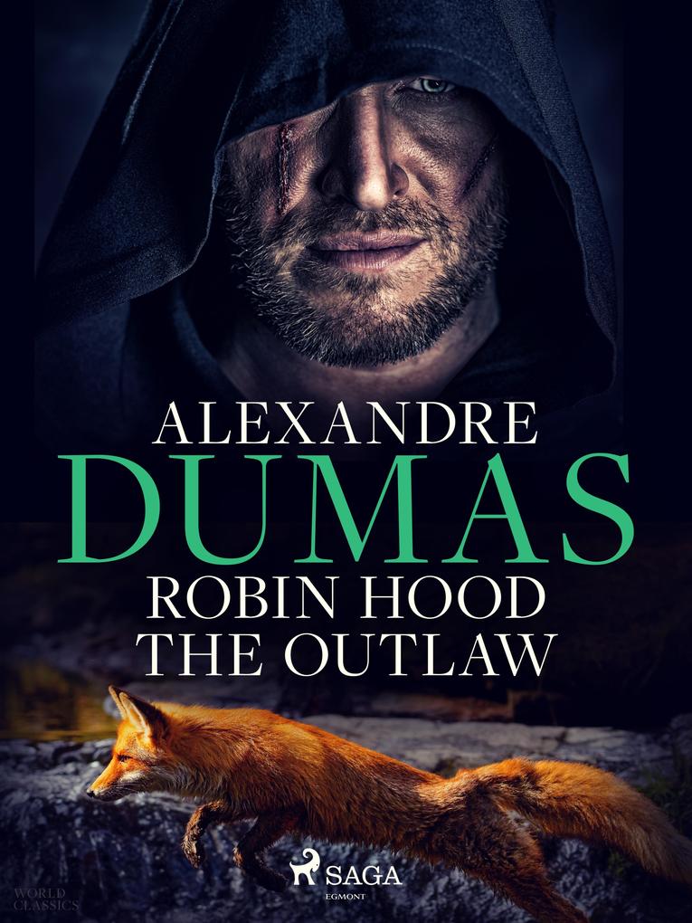 Produktbild: Robin Hood the Outlaw | Alexandre Dumas