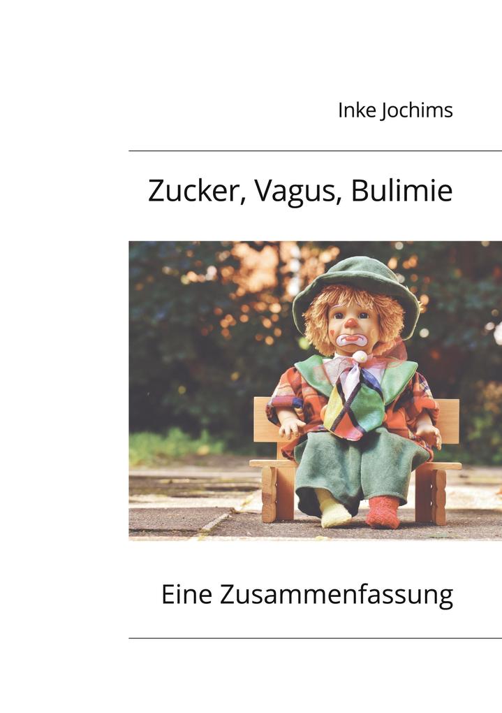 Produktbild: Zucker, Vagus, Bulimie | Inke Jochims